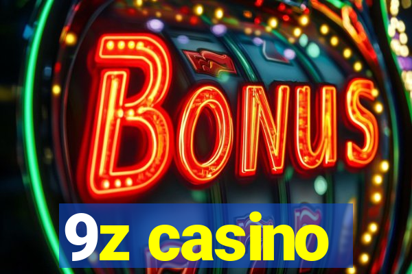 9z casino